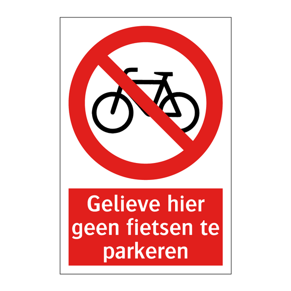 Gelieve hier geen fietsen te parkeren