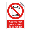 Gelieve hier geen posters op te hangen