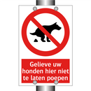 Gelieve uw honden hier niet te laten poepen