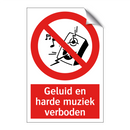 Geluid en harde muziek verboden