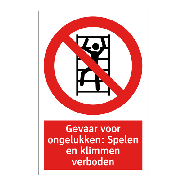 Gevaar voor ongelukken: Spelen en klimmen verboden