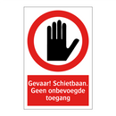 Gevaar! Schietbaan. Geen onbevoegde toegang