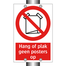 Hang of plak geen posters op