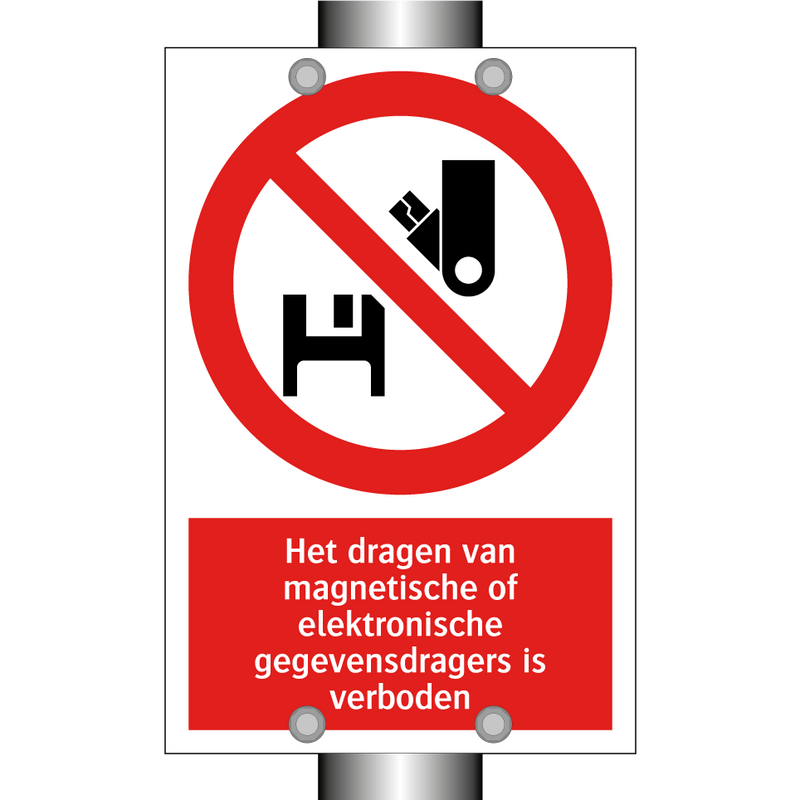 Het dragen van magnetische of elektronische gegevensdragers is verboden