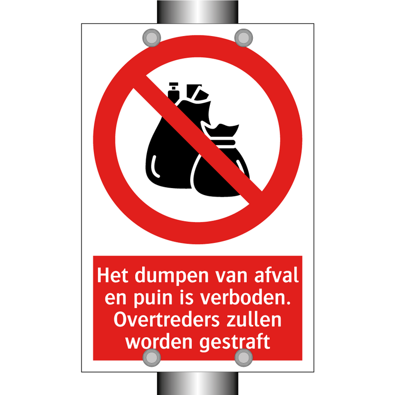 Het dumpen van afval en puin is verboden. Overtreders zullen worden gestraft