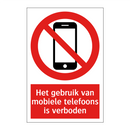 Het gebruik van mobiele telefoons is verboden