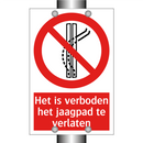 Het is verboden het jaagpad te verlaten
