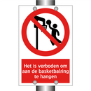 Het is verboden om aan de basketbalring te hangen