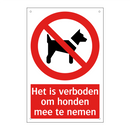 Het is verboden om honden mee te nemen