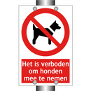 Het is verboden om honden mee te nemen