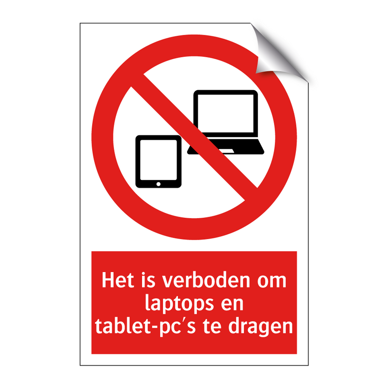 Het is verboden om laptops en tablet-pc's te dragen