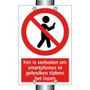 Het is verboden om smartphones te gebruiken tijdens het lopen
