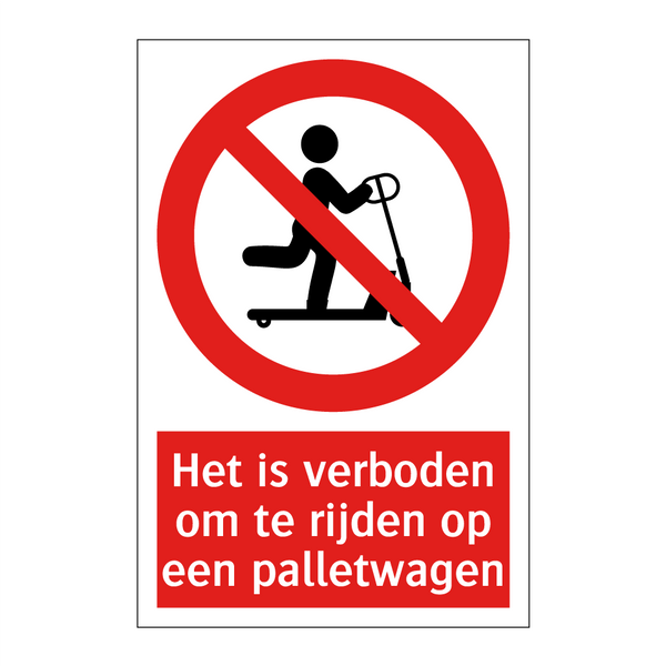 Het is verboden om te rijden op een palletwagen