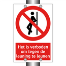 Het is verboden om tegen de leuning te leunen