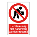Het item mag niet handmatig worden opgetild