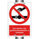 Het openen van gasflessenventielen is verboden
