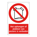 Het ophangen of plakken van posters is verboden