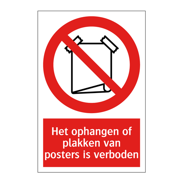 Het ophangen of plakken van posters is verboden