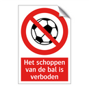Het schoppen van de bal is verboden
