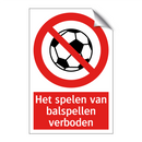 Het spelen van balspellen verboden