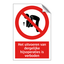 Het uitvoeren van dergelijke hijsoperaties is verboden