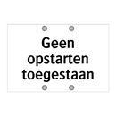Geen opstarten toegestaan & Geen opstarten toegestaan & Geen opstarten toegestaan