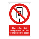 Hier is het niet toegestaan om uw telefoon op te laden