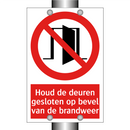 Houd de deuren gesloten op bevel van de brandweer
