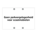 Geen parkeergelegenheid voor scootmobielen & Geen parkeergelegenheid voor scootmobielen