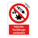 Injectie, harddrugs verboden