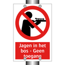 Jagen in het bos - Geen toegang