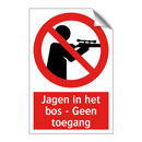 Jagen in het bos - Geen toegang