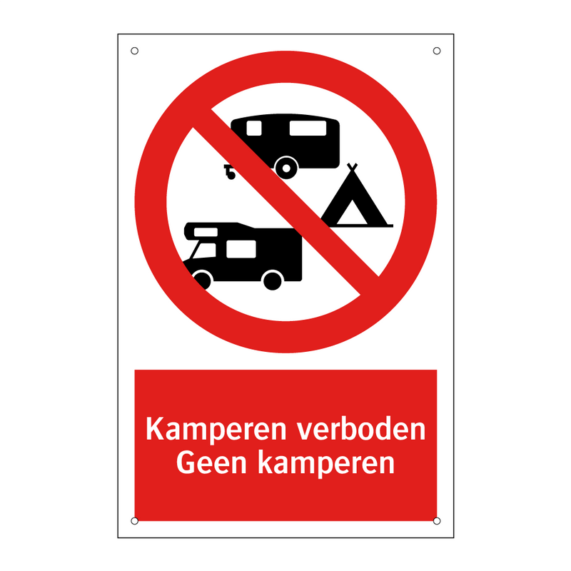 Kamperen verboden, Kamperen verboden, Geen kamperen