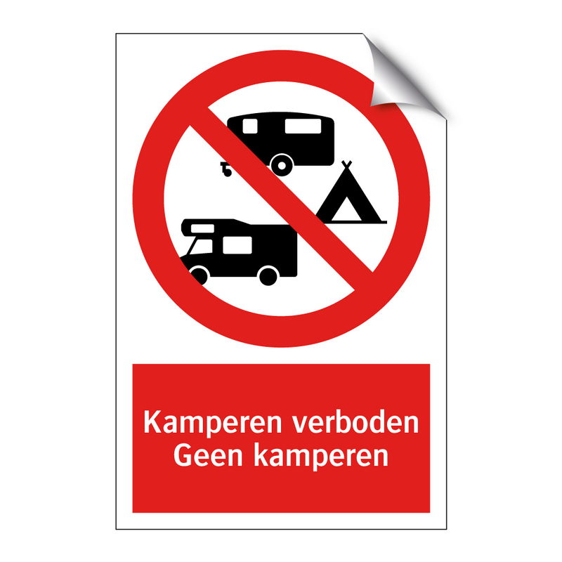 Kamperen verboden, Kamperen verboden, Geen kamperen