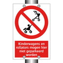 Kinderwagens en rollators mogen hier niet geparkeerd worden