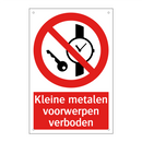 Kleine metalen voorwerpen verboden
