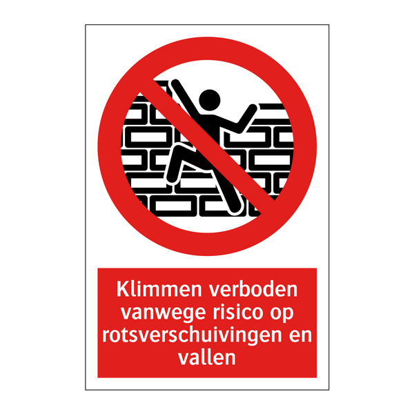 Klimmen verboden vanwege risico op rotsverschuivingen en vallen