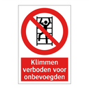 Klimmen verboden voor onbevoegden