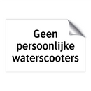 Geen persoonlijke waterscooters & Geen persoonlijke waterscooters & Geen persoonlijke waterscooters
