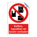 Koffers, rugzakken en tassen verboden
