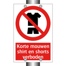 Korte mouwen shirt en shorts verboden