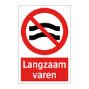 Langzaam varen