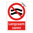 Langzaam varen