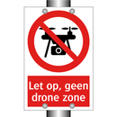 Let op, geen drone zone