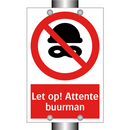 Let op! Attente buurman