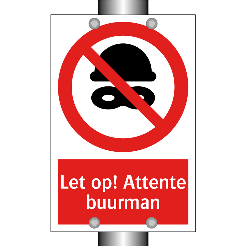 Let op! Attente buurman