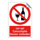 Let op! Consumptie binnen verboden