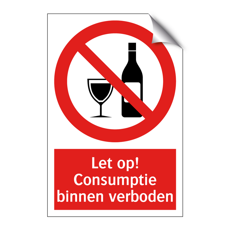 Let op! Consumptie binnen verboden