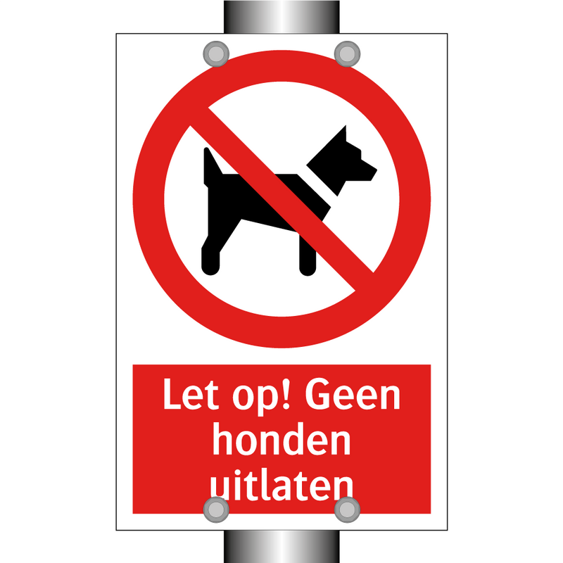 Let op! Geen honden uitlaten