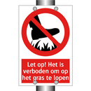 Let op! Het is verboden om op het gras te lopen
